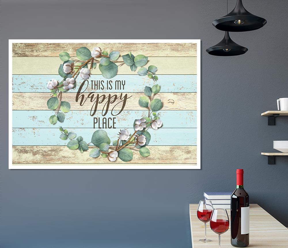 This Is My Happy Place Print Poster Wall Art