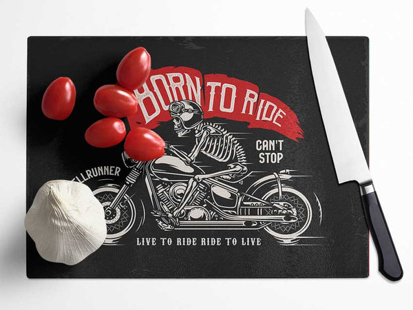 Born To Ride Glass Chopping Board