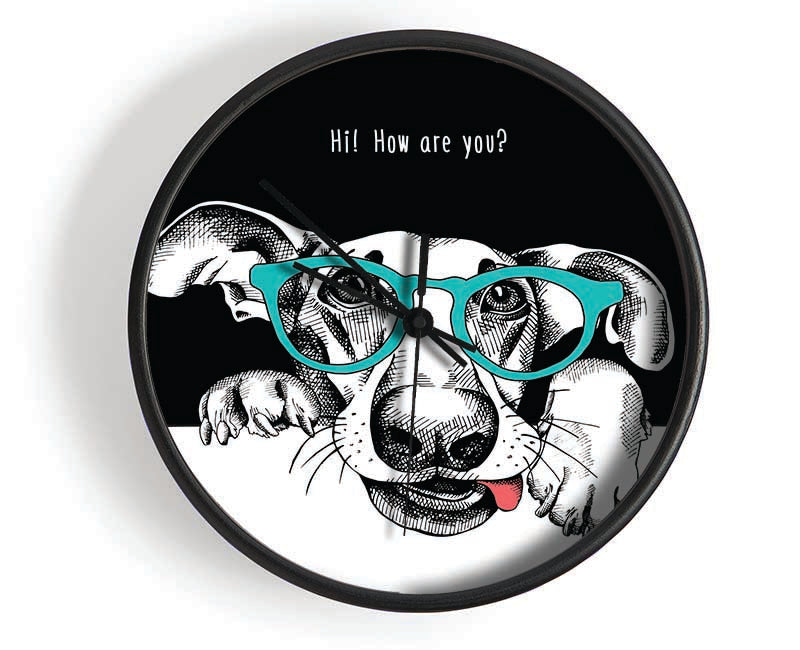 Hi How Are You Dog Clock - Wallart-Direct UK