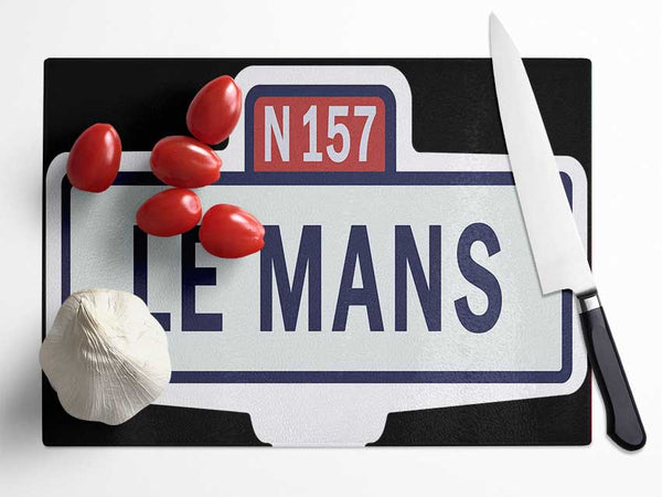 Le Mans Race Sign Glass Chopping Board