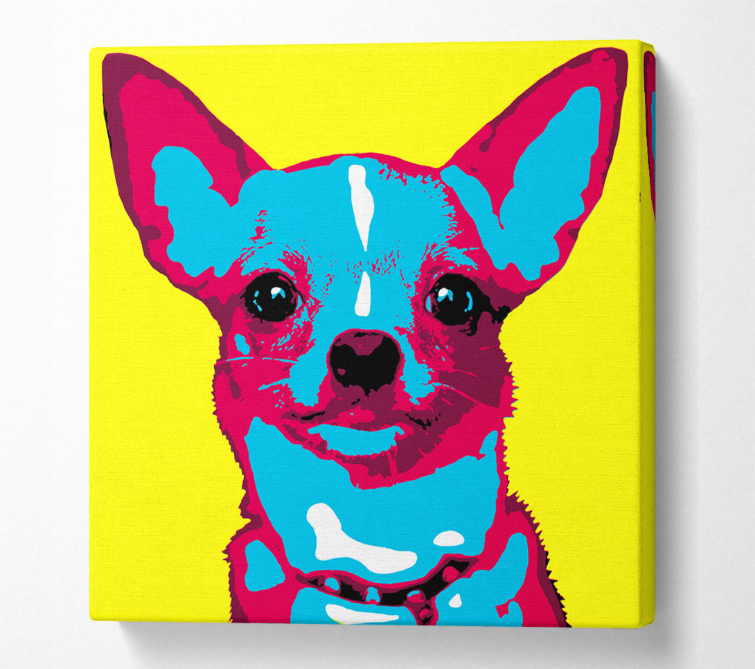 A Square Canvas Print Showing The Pop Art Chihuahua Square Wall Art