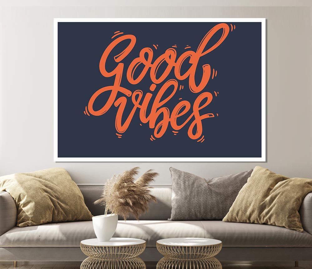 Good Vibes 2 Print Poster Wall Art