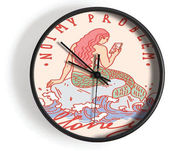 Not My Problem Mermaid Clock - Wallart-Direct UK