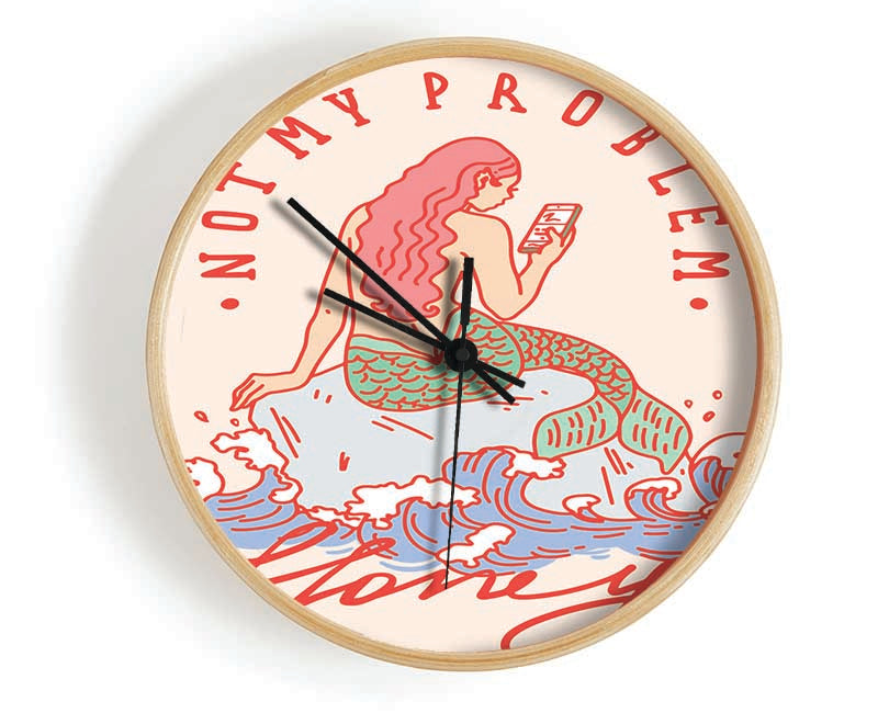 Not My Problem Mermaid Clock - Wallart-Direct UK