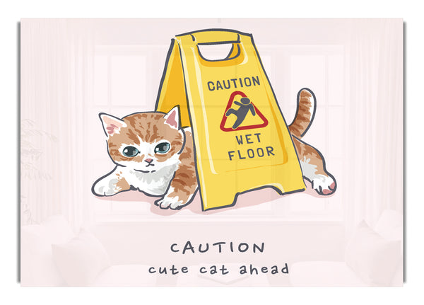 Caution Cute Cat