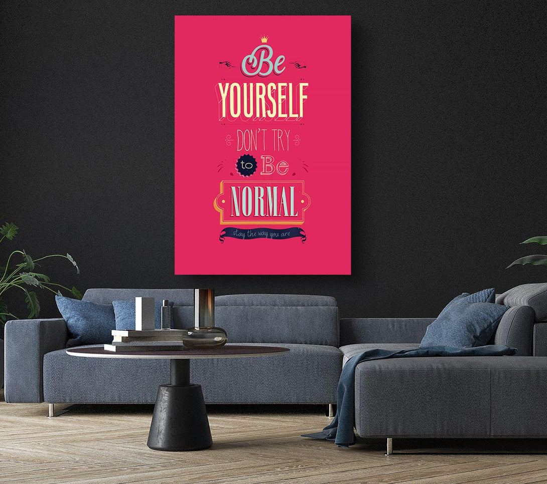 Picture of Be Yourself Normal Canvas Print Wall Art