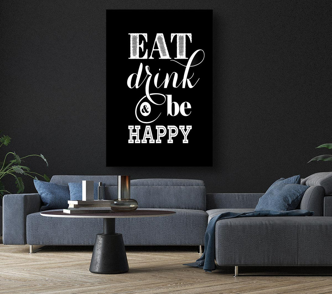 Picture of Eat Drink And Be Happy Canvas Print Wall Art