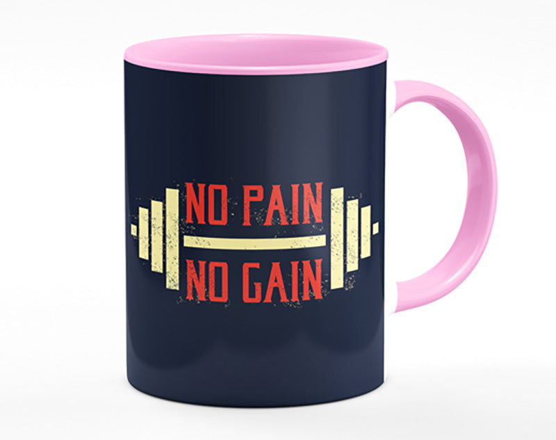 No Pain No Gain 2 Mug