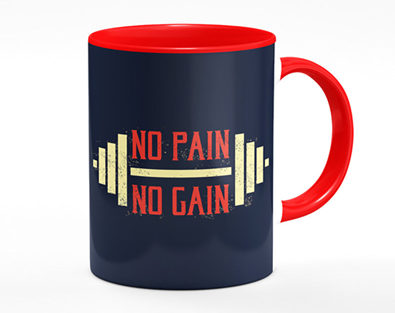 No Pain No Gain 2 Mug