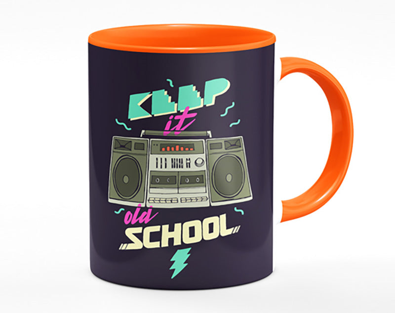 Keep It Old School Mug