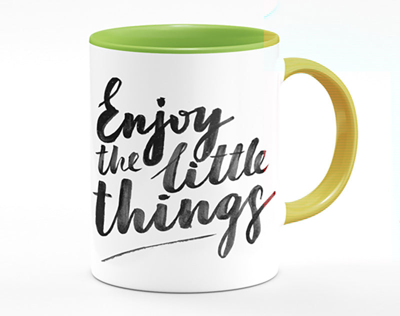 Enjoy The Little Things 4 Mug