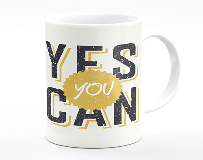 Yes You Can 2 Mug